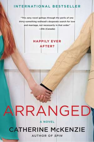 Arranged: A Novel de Catherine McKenzie