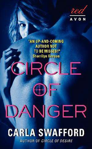 Circle of Danger de Carla Swafford