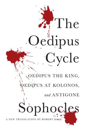 The Oedipus Cycle: A New Translation de Sophocles