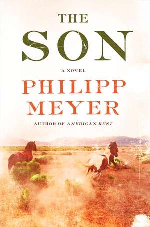 The Son de Philipp Meyer