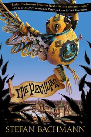 The Peculiar de Stefan Bachmann