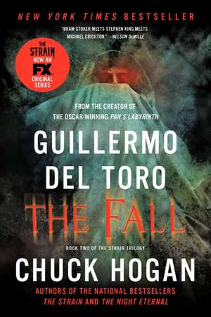 The Fall: Book Two of the Strain Trilogy de Guillermo del Toro