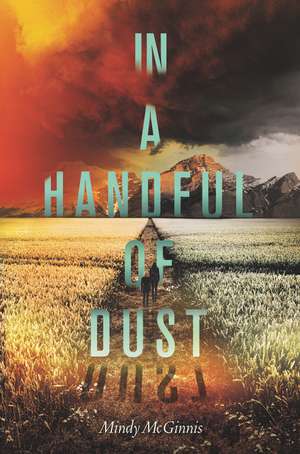 In a Handful of Dust de Mindy McGinnis