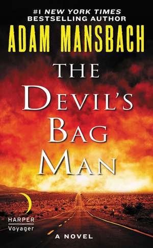 The Devil's Bag Man: A Novel de Adam Mansbach