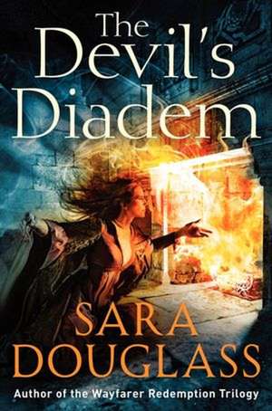 The Devil's Diadem de Sara Douglass