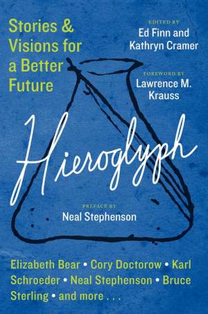 Hieroglyph: Stories and Visions for a Better Future de Ed Finn