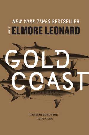 Gold Coast: A Novel de Elmore Leonard