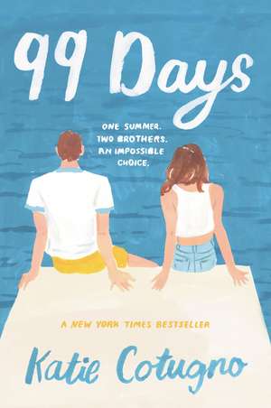 99 Days de Katie Cotugno