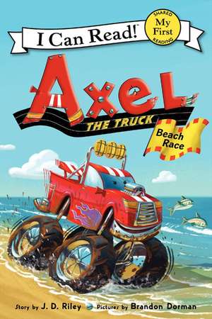 Axel the Truck: Beach Race de J. D. Riley