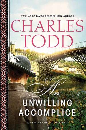 An Unwilling Accomplice de Charles Todd