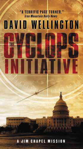 The Cyclops Initiative: A Jim Chapel Mission de David Wellington