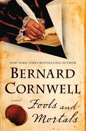 Fools and Mortals de Bernard Cornwell