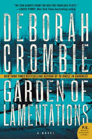 Garden of Lamentations: A Novel de Deborah Crombie