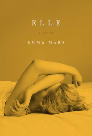 Elle: Room Two in the Hotelles Trilogy de Emma Mars