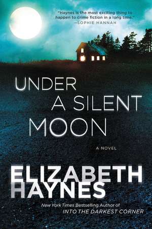 Under a Silent Moon: A Novel de Elizabeth Haynes