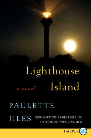 Lighthouse Island: A Novel de Paulette Jiles