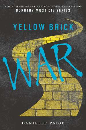 Yellow Brick War de Danielle Paige