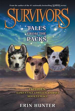 Tales from the Packs: Survivors vol 0.1-0.3 de Erin Hunter