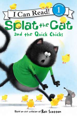 Splat the Cat and the Quick Chicks de Rob Scotton