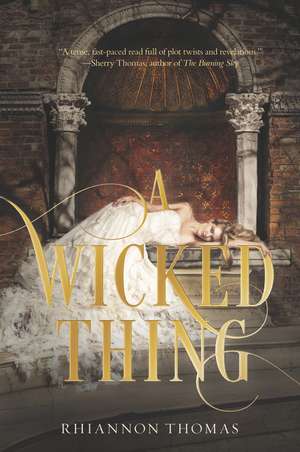 A Wicked Thing de Rhiannon Thomas