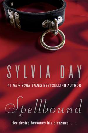 Spellbound de Sylvia Day