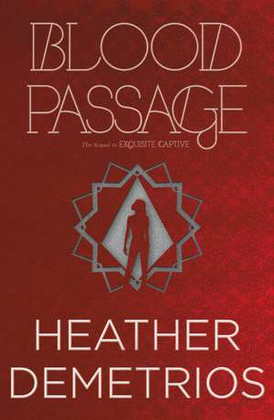 Blood Passage de Heather Demetrios