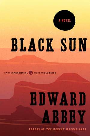 Black Sun: A Novel de Edward Abbey