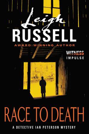 Race to Death: A Detective Ian Peterson Mystery de Leigh Russell