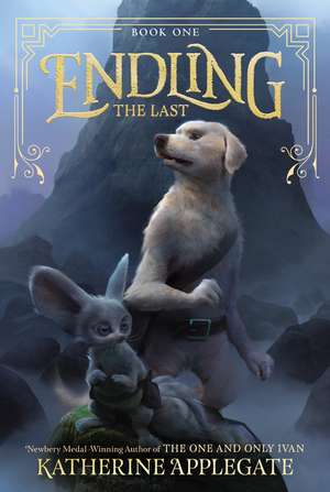 Endling: The Last de Katherine Applegate