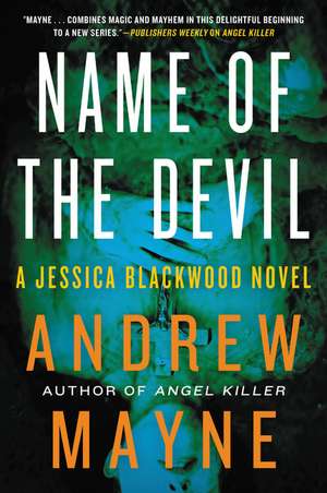 Name of the Devil: A Jessica Blackwood Novel de Andrew Mayne