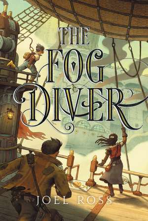 The Fog Diver de Joel Ross