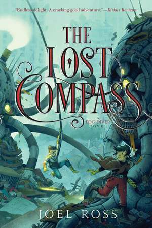 The Lost Compass de Joel Ross