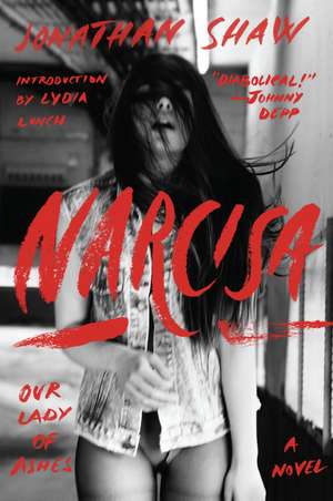 Narcisa: Our Lady of Ashes de Jonathan Shaw