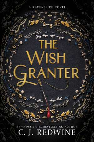 The Wish Granter de C. J. Redwine