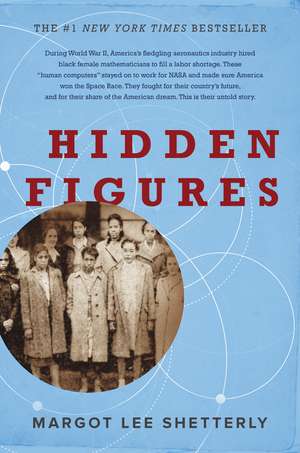 Hidden Figures de Margot Lee Shetterly