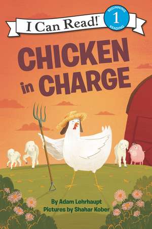 Chicken in Charge de Adam Lehrhaupt