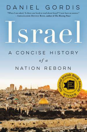 Israel: A Concise History of a Nation Reborn de Daniel Gordis