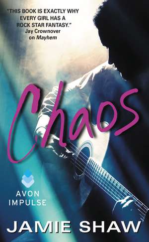 Chaos: Mayhem Series #3 de Jamie Shaw