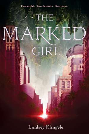 The Marked Girl de Lindsey Klingele