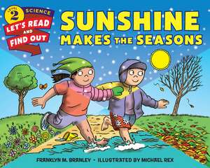 Sunshine Makes the Seasons de Dr. Franklyn M. Branley