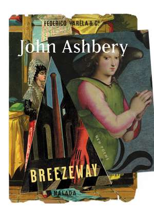 Breezeway: New Poems de John Ashbery