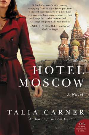 Hotel Moscow: A Novel de Talia Carner