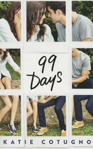 99 Days de Katie Cotugno