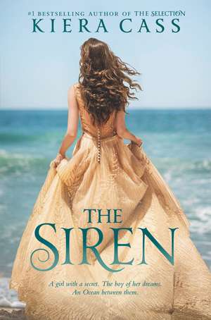 The Siren de Kiera Cass