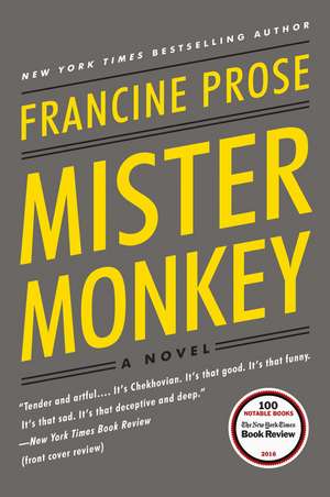 Mister Monkey: A Novel de Francine Prose