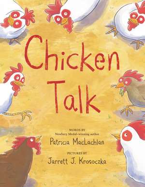 Chicken Talk de Patricia MacLachlan