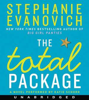 The Total Package CD: A Novel de Stephanie Evanovich