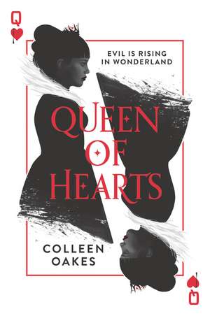 Queen of Hearts de Colleen Oakes