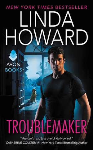 Troublemaker de Linda Howard