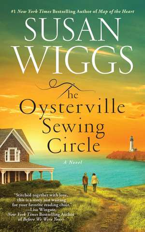 The Oysterville Sewing Circle: A Novel de Susan Wiggs